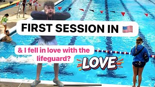 First session in 🇺🇸 + I fell in love with the lifeguard