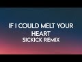 if i could melt your heart sickick remix Lyrics tiktok version