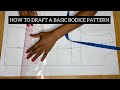 How to draft a basic bodice patternblock