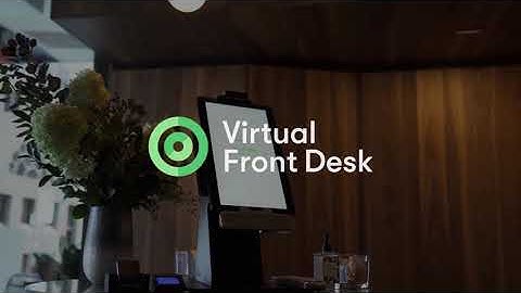 Virtual Front Desk, the Video Reception