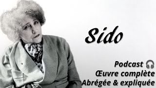 COLETTE, 𝘚𝘪𝘥𝘰 🎧 Œuvre complète abrégée et expliquée en podcast (audio)