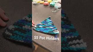 $5 Pot Holders for sale