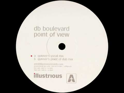 DB Boulevard — DB Boulevard – Point Of View (Quivver's Vocal Mix)