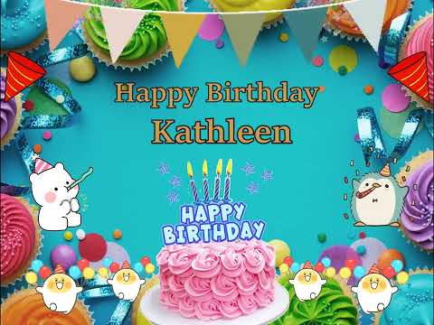 Happy Birthday Kathleen - YouTube