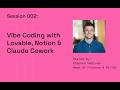 Vibe Coding for Finance - Session 2: Lovable, Notion and Claude Cowork