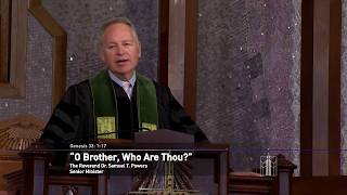 Sanctuary Sermon 08-02-2026: O Brother, Who Are Thou?