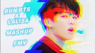 Run Bts & Lalisa Mashup Fmv