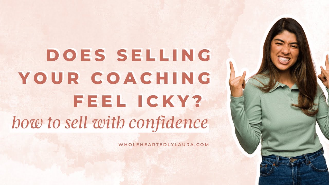 How to sell your coaching services with more confidence - YouTube