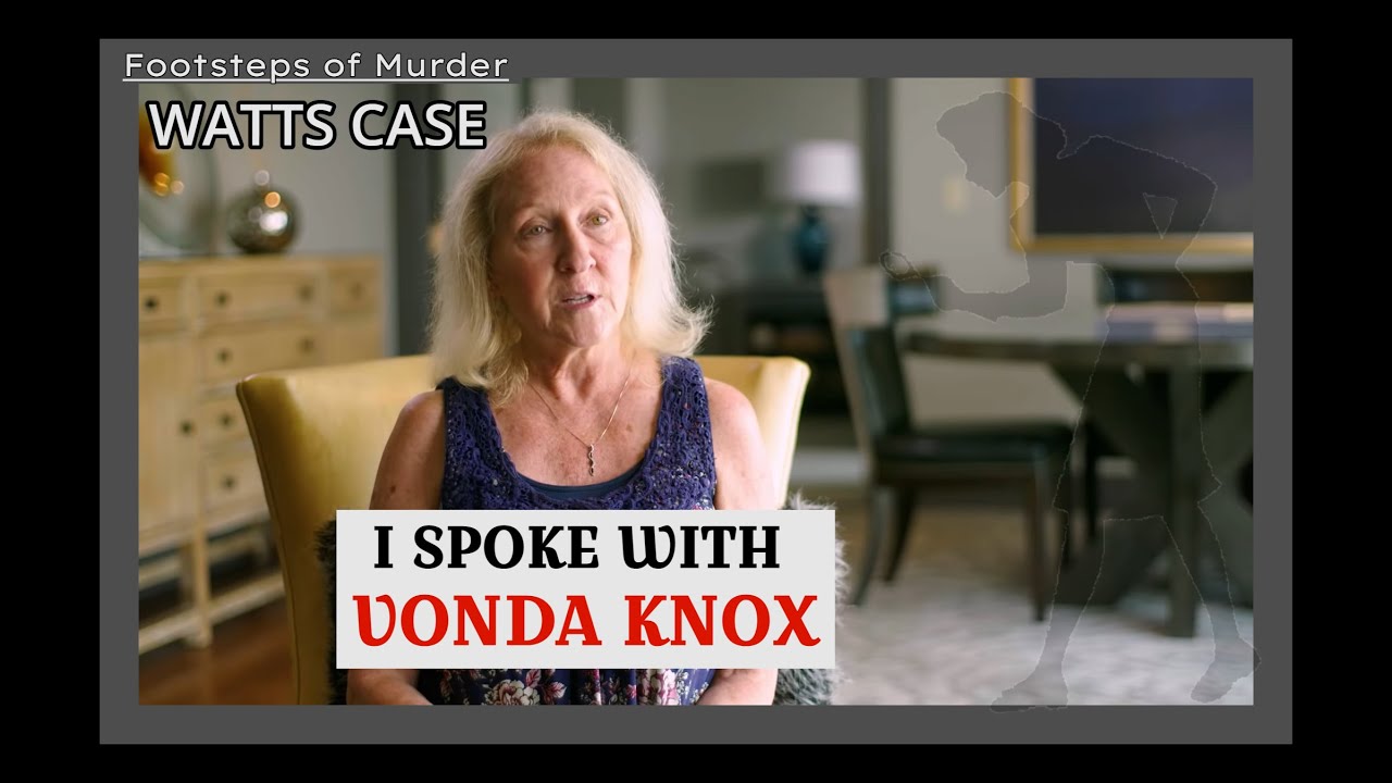 WATTS CASE I Spoke with VONDA KNOX YouTube