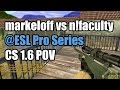 POV: markeloff vs. n!faculty @EPS Na'Vi CS 1.6 Demo