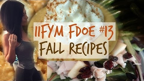 Full Day of FALL RECIPES!! - IIFYM FDOE #13 - The Macro Experiment