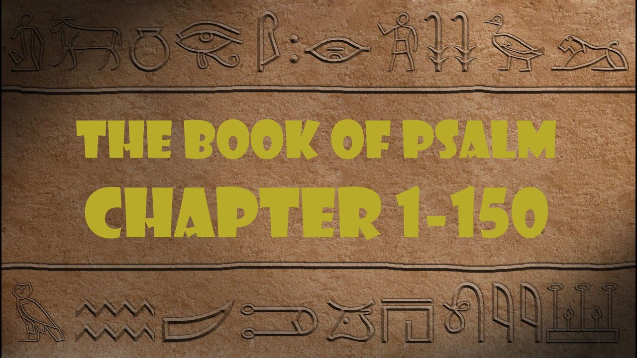 The Book Of Psalm Chapter 1 150 YouTube the-book-of-psalm-chapter-1-150-youtube