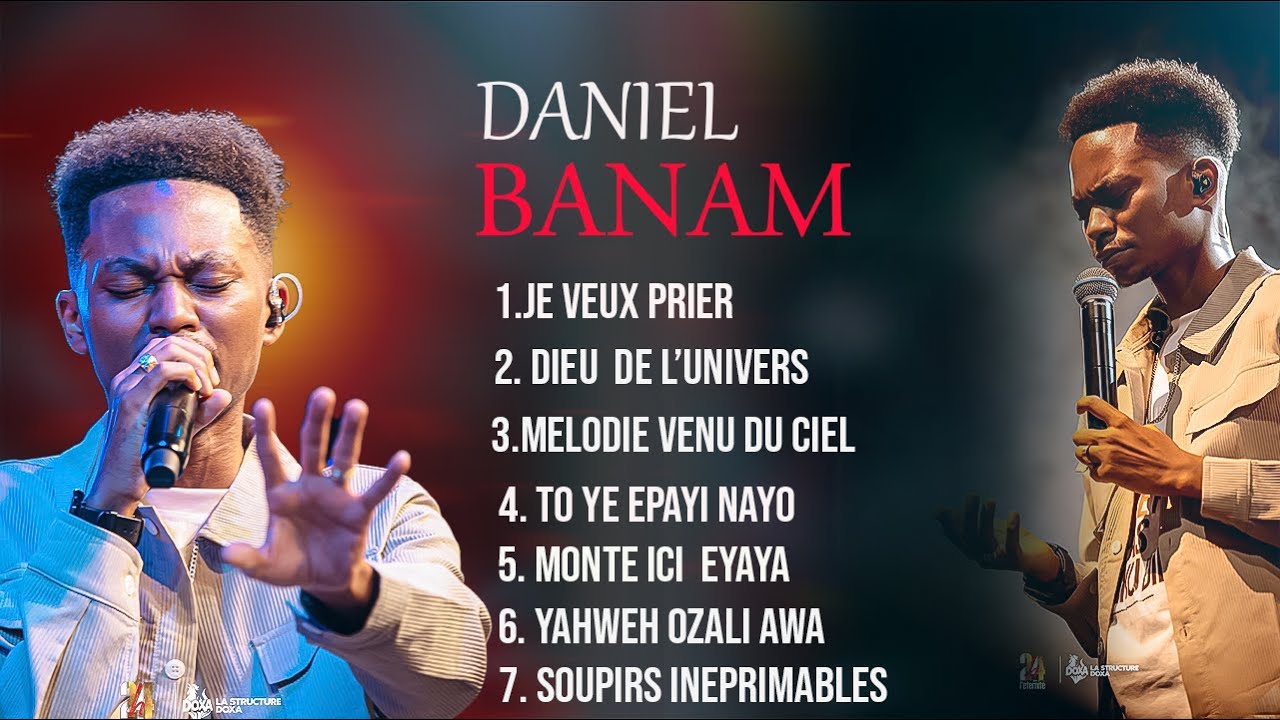 🎶 Daniel BANAM ADORATION SPIRITUEL ET MOMENT DES PRIÈRES PROPHÉTIQUE  A DOXA H24