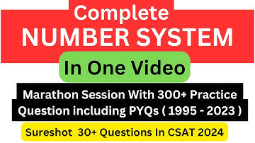 Complete Number System in One Video | UPSC CSAT 2024 | 300+ question Solved With PYQs(1995-2023)