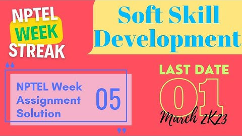 SOFT SKILL DEVELOPMENT | NPTEL week 5 assignment answers | Jan-Apr 2023 #nptel #softskills #short