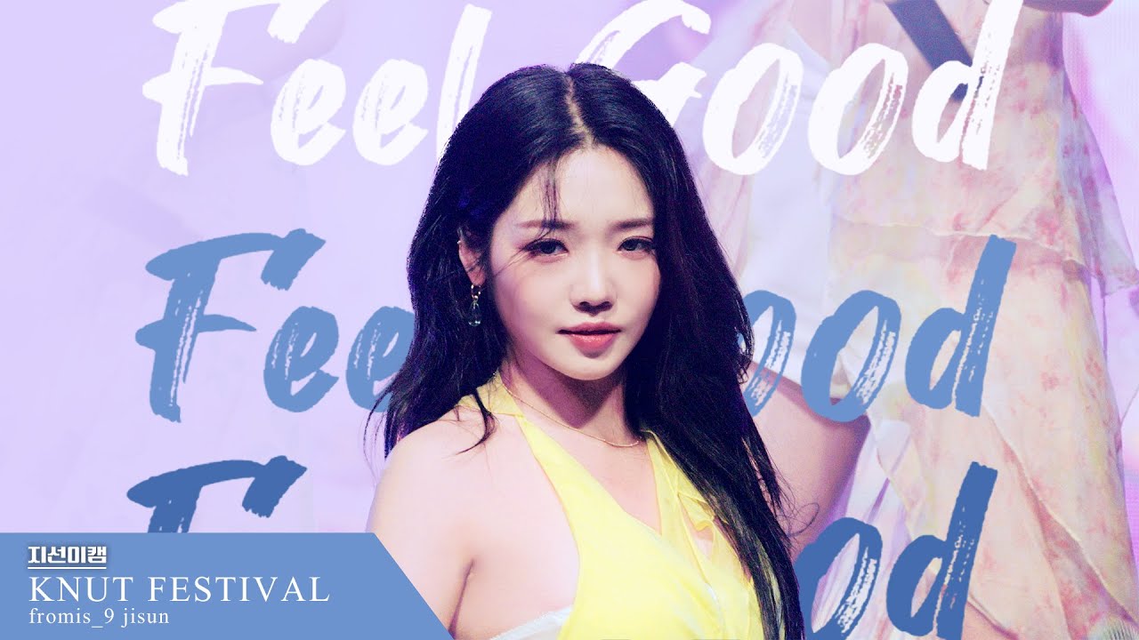 [지선이캠] 220920 프로미스나인(fromis_9) 노지선 8K 60P 직캠 - Feel Good (한국교통대학교 축제)