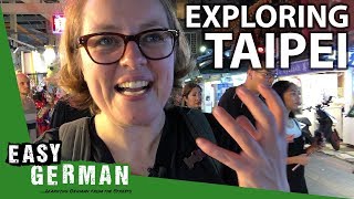 Exploring Taipei | Easy German 247