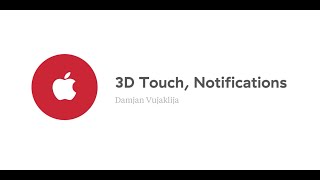 Infinum iOS Talks #3 -  3D Touch, Notifications by Damjan Vujaklija