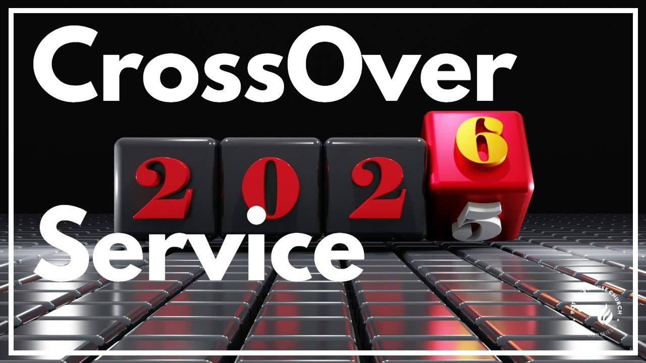 Crossover Service | 31st December 2025 | 10:30 PM |