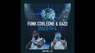 FUNK CORLEONE & GAZO - DRILL FR 4 (REMIX)