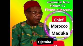 MOROCCO MADUKA - OJEMBA ENWE ILO | 2020 NIGERIA/ BIAFRA HIGHLIFE MUSIC