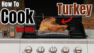 How To Cook Turkey Gas Grill Easy Simple
