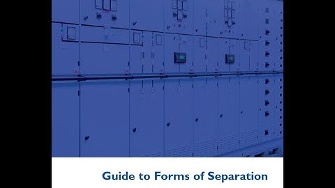 Forms of Separation LV Switchboard IEC 61439-2
