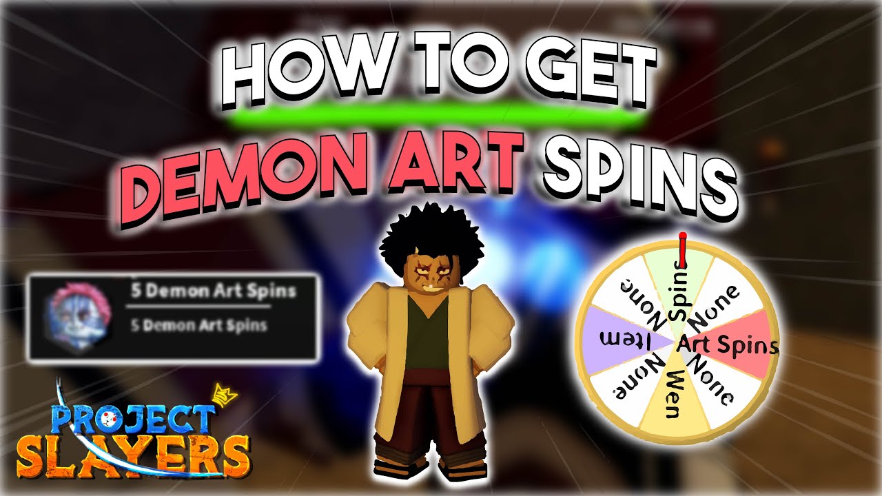 How to get spins in Project Slayers - Clan & Demon Art! - Try Hard Guides