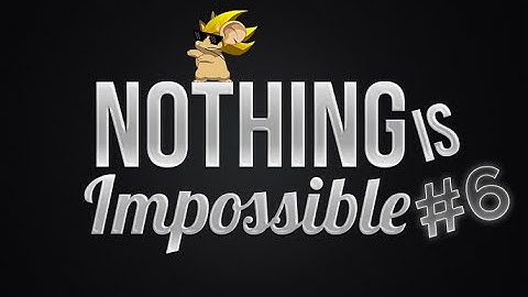 NOTHING IS IMPOSSIBLE | Transformice Awesome Moments #50