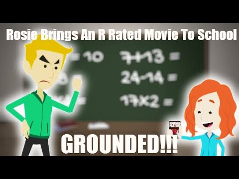 rosie-brings-a-rated-r-movie-to-school/-grounded