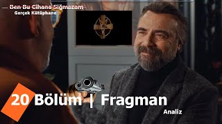 Ben Bu Cihana Siğmazam 20 Bölüm Fragmanı "Hedefleri Savaş"