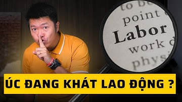 Định Cư Úc Cuối Năm 2024: Úc Vẫn Khao Khát Lao Động Có Tay Nghề | Đào Quang Trung