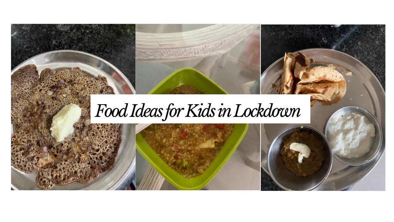 Food Ideas for Kids in Lockdown || Meal Plan for 1- 2 years old