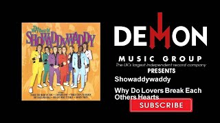 Watch Showaddywaddy Why Do Lovers Break Each Others Hearts video