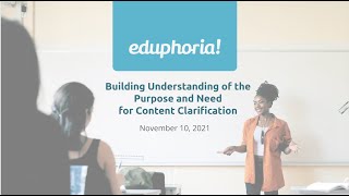 Webinar: Building Understanding of the Purpose and Need for Content Clarification