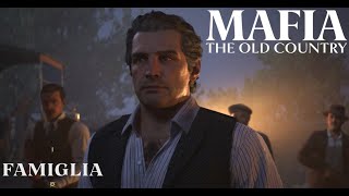 Mafia The Old Country | Chapter 1 | FAMIGLIA
