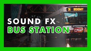 BUS STATION ambience -  (Sound Effect) 🚌🔊