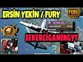 ERSİN YEKİN/FURY - SEKERCİGAMİNGYT AYNI MAÇTA!!! AMA HEPSİNİ HİLE BİTİRİYOR!!!