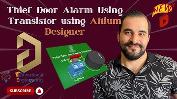 Thief Door Alarm Using Transistor using Altium Designer