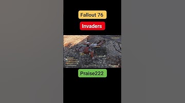 fallout 76 Invaders #fallout76 #gaming #praise222 #games #fallout #falloutgameplay