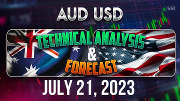 Latest Forecast For AUDUSD: Technical Analysis for July 21, 2023, FX Pip Collector