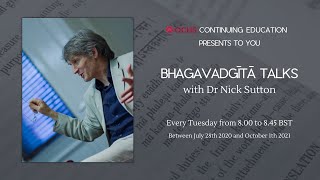 25. 2021-07-27 - Bhagavadgītā readings with Dr Nick Sutton - Chapter 18, Verse 36