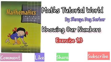 Class 6 ||Exercise 1.3 ||Knowing Our Numbers||By Shreya Dey Sarkar