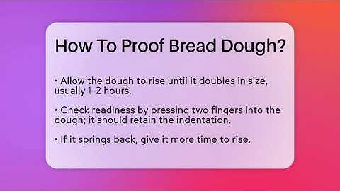 How To Proof Bread Dough? - Ultimate Life Hacks