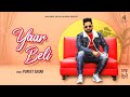 Yaar beli  official  puneet sagar  pa records  new punjabi song 2023