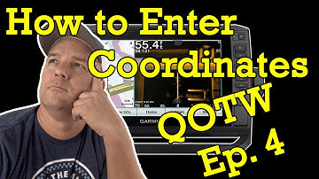 Garmin Echomap - How to Enter Coordinates to Create a Waypoint QOTW Ep. 4