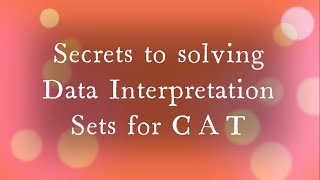 Secrets to solving Data Interpretation Sets for CAT | DI Practice with Aparna Rastogi