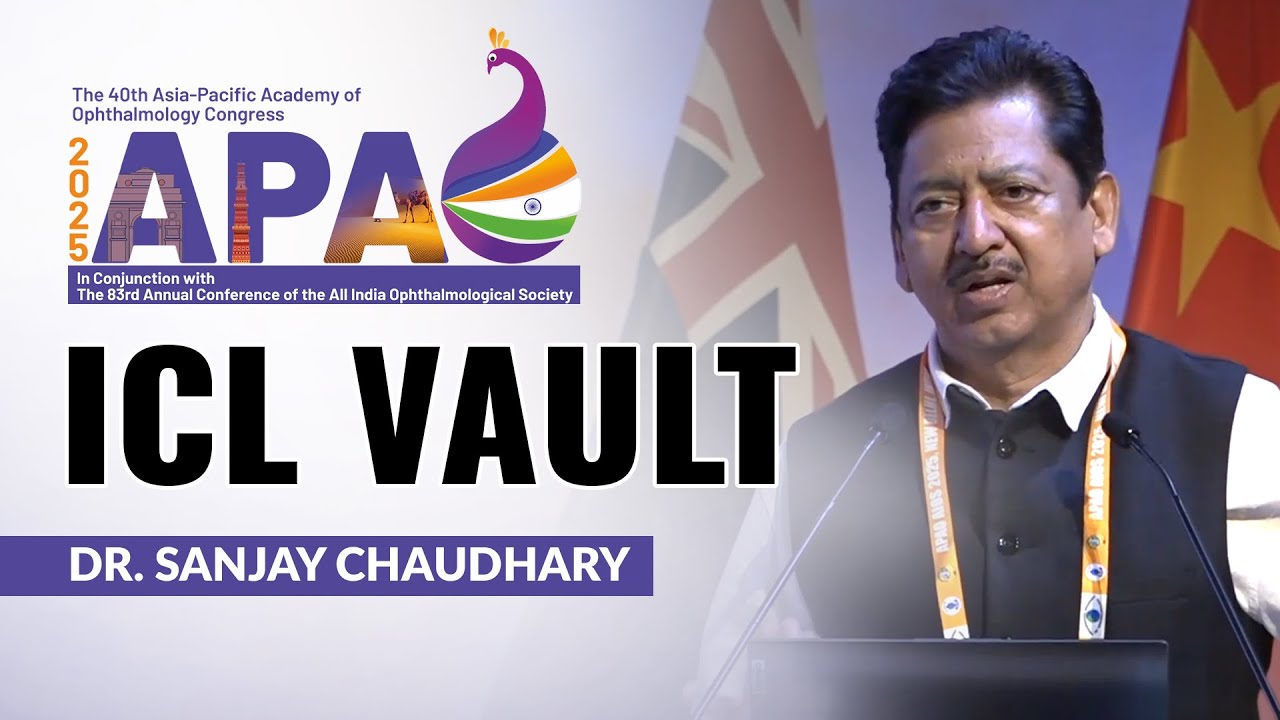 ICL Vault | Международная офтальмологическая конференция APAO-AIOC 2025 | Доктор Санджай Чаудхари