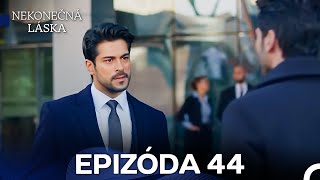 Nekonečná Láska Epizóda 44 (Czech Dubbed)