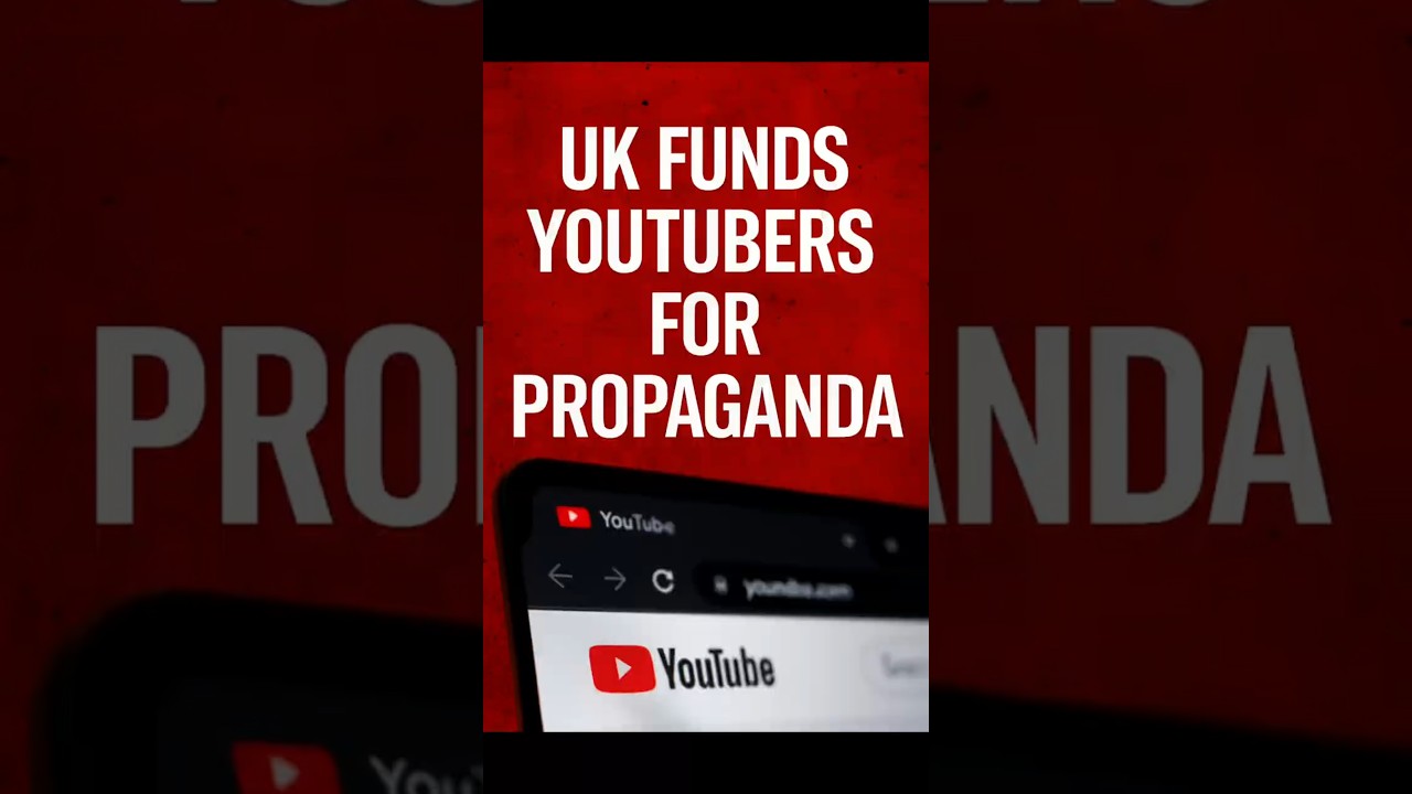 UK Secretly Paid YouTubers $11M for Propaganda | Declassified Report Exposes State Influence